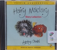 Hairy Maclary Story Collection written by Lynley Dodd performed by David Tennant on Audio CD (Unabridged)